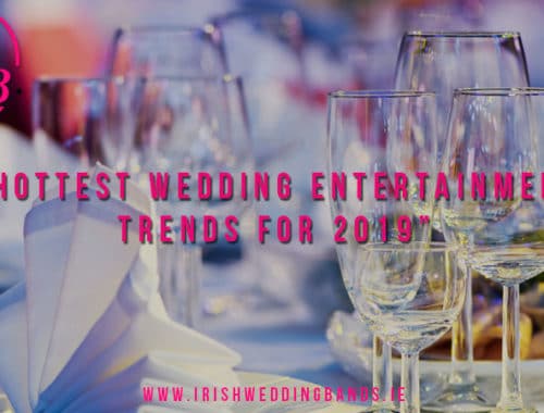 Hottest Wedding Entertainment Trends